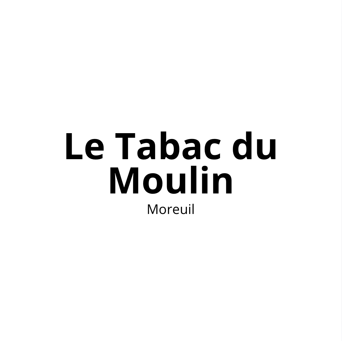 Tabac du Moulin